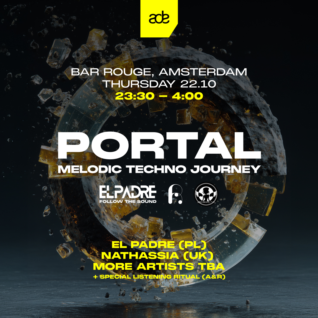 PORTAL | Melodic Techno Journey - ADE Amsterdam